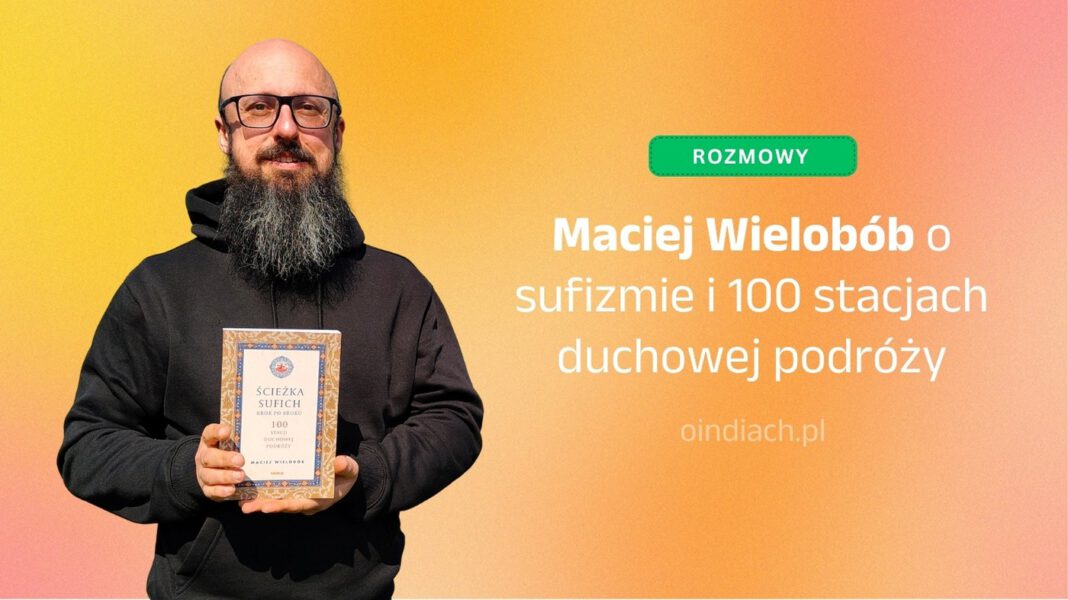 Maciej Wielobób - wywiad rzeka na portalu oindiach.pl